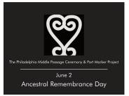Philadelphia Middle Passage Ceremony & Port Marker Project (PhillyMPC)
